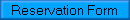 Reservation Form